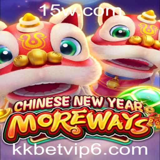 Descubra o Empolgante Mundo do Jogo CHINESENEWYEARMOREWAYS com KK Bet VIP